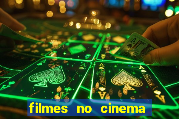 filmes no cinema conquista sul